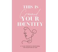 Crowned: A Prophetic Devotional for Daughters of God