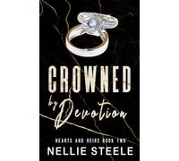 Crowned by Devotion (Hearts and Heirs)