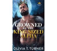 Crowned By The King-Sized Alpha