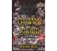 Crowned in Blood: A Dark Romance: 1 (The Grim Legacy Series)