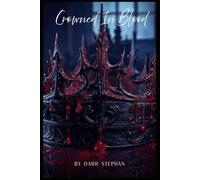 Crowned In Blood (Crowned In Blood Series)