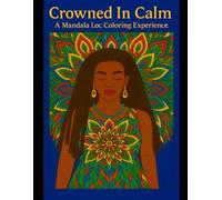 Crowned in Calm: A Mandala Loc Coloring Expereince