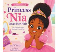 Crowned in Color: Princess Nia Loves Her Hair
