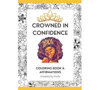 Crowned In Confidence