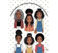 Crowned in Confidence: A Coloring Book of Beautiful Hairstyles for Young Queens