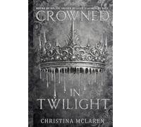 Crowned in Twilight