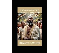 Crowned On Glory: Humanity Above Angels