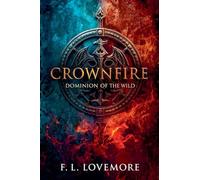 Crownfire: Dominion of the Wild