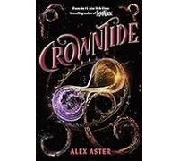 Crowntide (the Lightlark Saga Book 4)