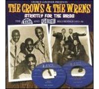 Crows, the - Strictly for the Birds /....