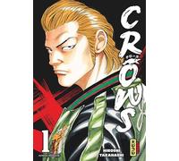 Crows - Tome 1