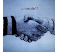 Crowsdell - Within the Curve of An Arm