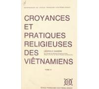 Croyances Et Pratiques Religieuses Des Viêtnamiens (3) (ebook)