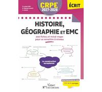CRPE 2027-2028 - Histoire et géographie : 200 fiches et mind-maps pour se remettre à niveau - Epreuve écrite d'admissibilité M2/L3