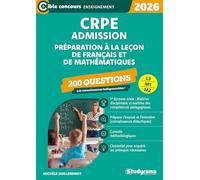 CRPE-Admission 200 questions de préparation à la leçon de français et de mathématiques: Concours 2026-2027