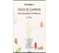 Cruce de caminos: Santa Joaquina de Vedruna (Amigos de orar)