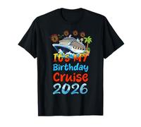 Crucero Es Mi Cumpleaños 2026 Viaje de Vacaciones Familiares Cruising Camiseta