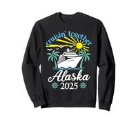 Crucero Juntos por Alaska: Divertido Crucero para Parejas 2025 Sudadera