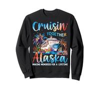 Crucero por Alaska 2026 Cruisin' Together Parejas Vacaciones Familiares Sudadera