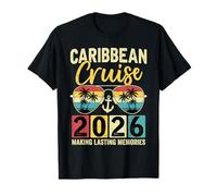 Crucero por el Caribe 2026 Vacaciones Tropicales Haciendo Recuerdos Camiseta