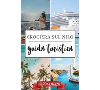 Crucero por el Nilo Guía de viajes 2026