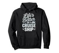 Crucero Vacaciones divertidas, Vida mejor en un crucero, Viajar Sudadera con Capucha