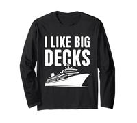 Crucero Vacaciones I Like Big Decks Funny Cruise Manga Larga