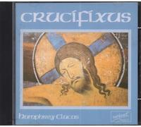 Crucifixus - The Choral Music Of Humphrey Clucas