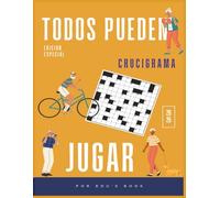 Crucigramas 2026: El gran libro de palabras cruzadas para todas las edades: Juegos de palabras en papel para entrenar la mente, mejorar la concentración y relajarse sin pantallas (Todos Pueden Jugar)