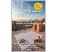 CRUCIGRAMAS BÍBLICOS DE FE 2: 50 Crucigramas de la Biblia en Español: Bible Crossword Puzzles in Spanish - 50 Bible Spanish Crossword Puzzles (Palabras de Fe) (Spanish Edition)