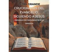 Crucigramas de los Evangelios Siguiendo a Jesús: 50 CRUCIGRAMAS BÍBLICOS EN ESPAÑOL: GOSPEL CROSSWORD PUZZLES IN SPANISH SOBRE LA VIDA Y ENSEÑANZAS DE JESÚS (SPANISH EDITION)