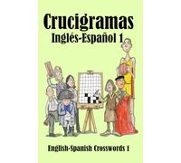 Crucigramas Inglés-Español: English-Spanish Crosswords: 11 (Dual-language Crosswords)