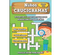 Crucigramas para Niños: El Primer libro de crucigramas para niños de 6, 7, 8, 9 y 10 años en adelante | Libro-juego educativo para mejorar el ... niños | Crucigramas para niños - Letra grande