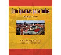 Crucigramas para todos: Sesenta crucigramas tradicionales