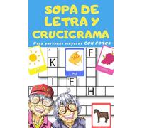 Crucigramas y sopa de letras para mayores con letra muy grande para personas con alzheimer o demencia - juegos y actividades para personas mayores con ... para ancianos con demencia con fotos