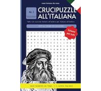 Crucipuzzle all'italiana: Parole intrecciate in italiano per italiani all'estero su Italia e genio italico
