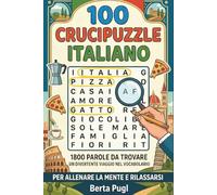 Crucipuzzle facili per adulti: 1800 Parole da Trovare | Un divertente viaggio nel vocabolario per allenare la mente e rilassarsi