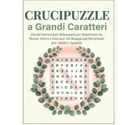 Crucipuzzle: Giochi di Parole Rilassanti per il Benessere della Mente