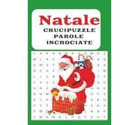 Crucipuzzle - Parole Intrecciate: Puzzle di Parole a Tema NATALE | Grandi Caratteri e Formato (A4) | Ideale per amanti dell'Enigmistica, delle Parole Crociate e dei Quiz