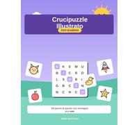 Crucipuzzle per Bambini: 64 giochi di parole con immagini · 6-10 anni · A colori