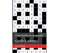Cruciverba in spagnolo: Livello 3, volume 1