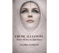 Crude Alliances: From Silence to Sanctuary