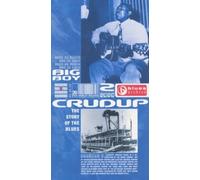 Crudup, Arthur Big Boy - Story of the Blues: Big Boy Arthur Crudup