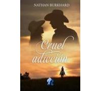 Cruel Adiccion