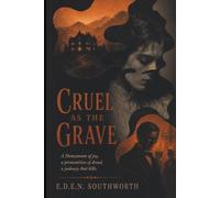 Cruel As the Grave