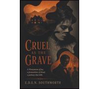 Cruel As the Grave