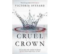 Cruel Crown: Two Red Queen Short Stories