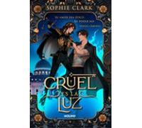 Cruel Es La Luz (ebook)