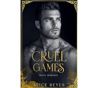 Cruel Games: Mafia Romance: 1 (The Cruel Temptation)