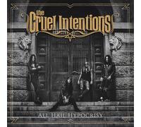 The Cruel Intentions – All Hail Hypocrisy – CD – Importación USA